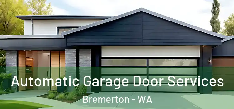  Automatic Garage Door Services Bremerton - WA