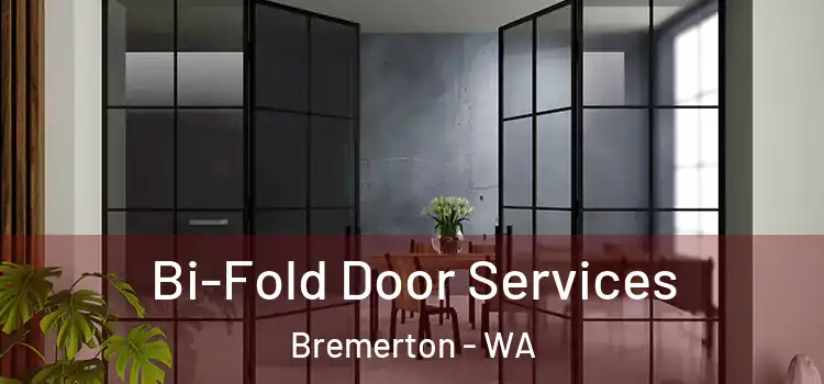 Bi-Fold Door Services Bremerton - WA