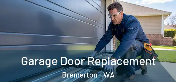  Garage Door Replacement Bremerton - WA