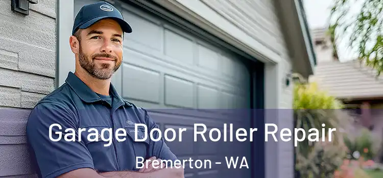  Garage Door Roller Repair Bremerton - WA