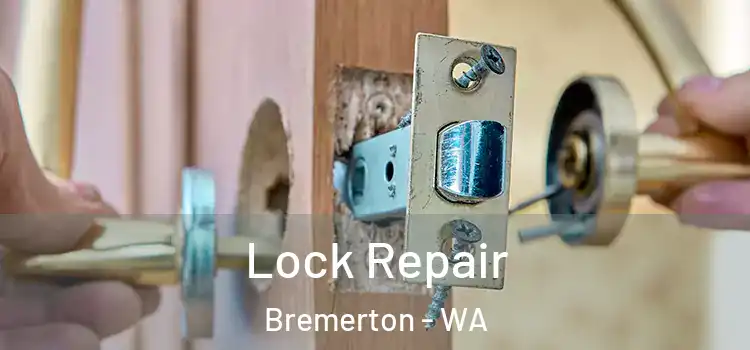 Lock Repair Bremerton - WA