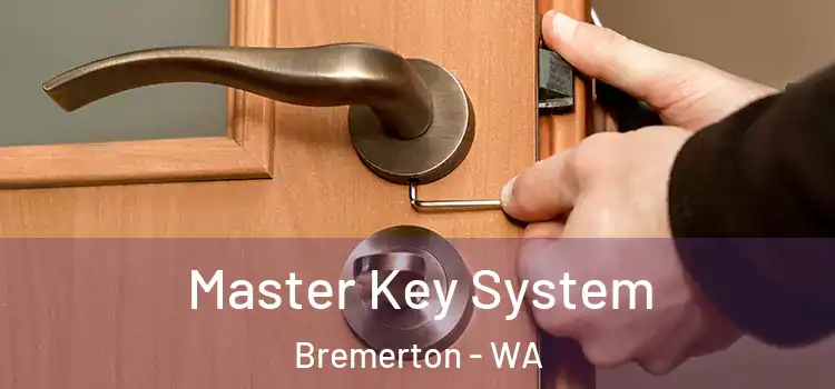  Master Key System Bremerton - WA