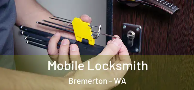  Mobile Locksmith Bremerton - WA