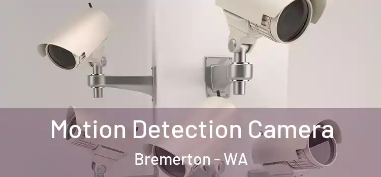  Motion Detection Camera Bremerton - WA