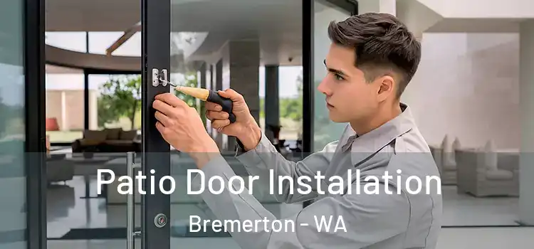 Patio Door Installation Bremerton - WA