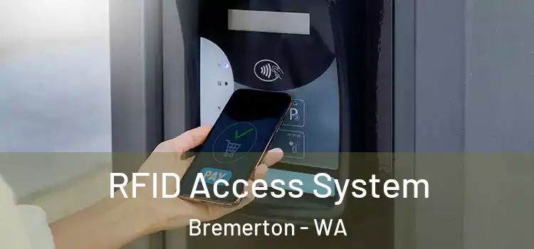  RFID Access System Bremerton - WA