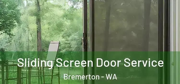  Sliding Screen Door Service Bremerton - WA