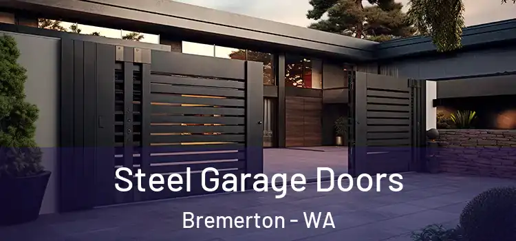  Steel Garage Doors Bremerton - WA